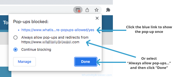 Click the blue link to show the pop-up once, or select Always allow and then click Done.